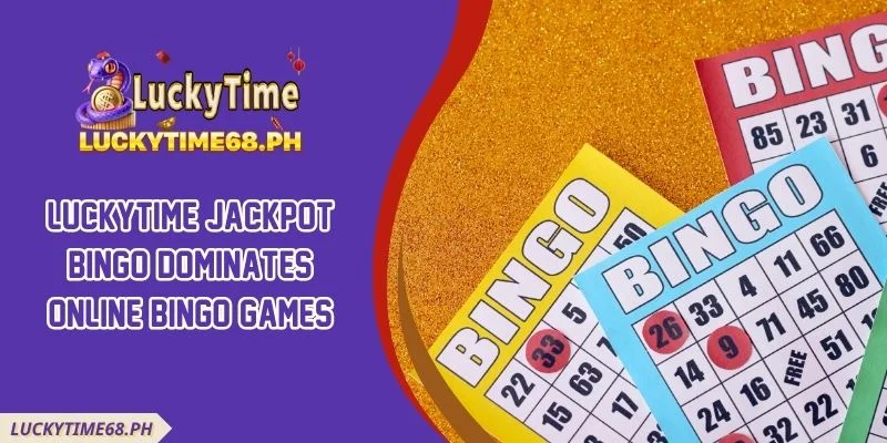 Luckytime Jackpot Bingo Dominates Online Bingo Games