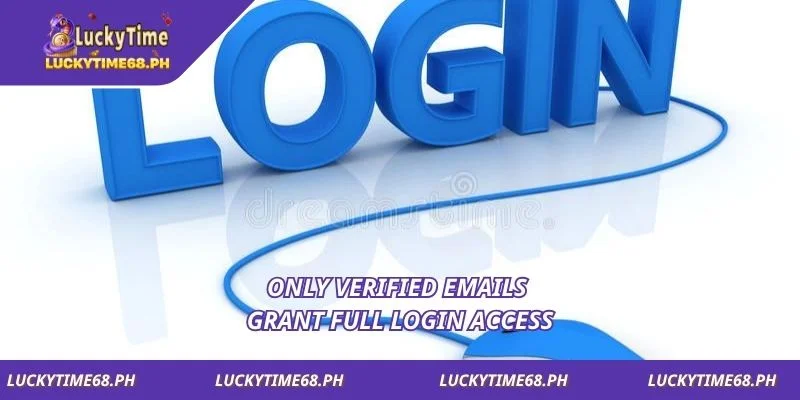 Only verified emails grant full login access