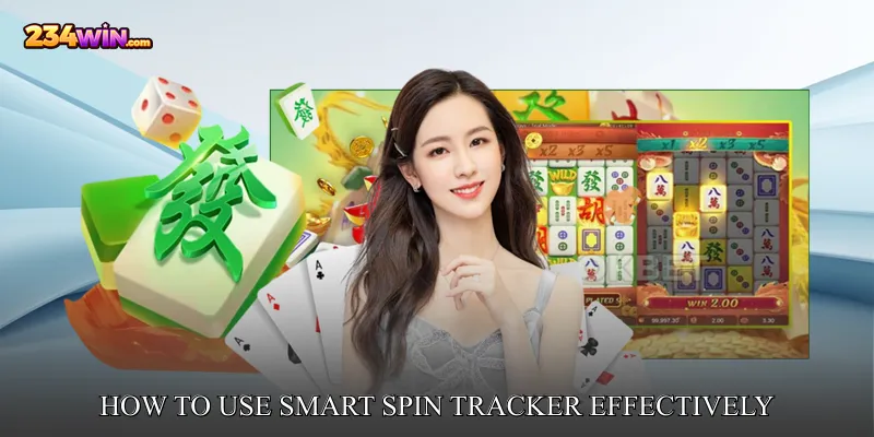 How to Use Smart Spin Tracker Effectively