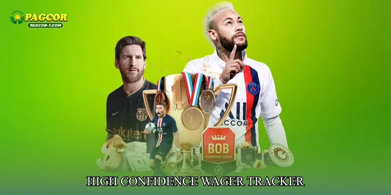 High Confidence Wager Tracker