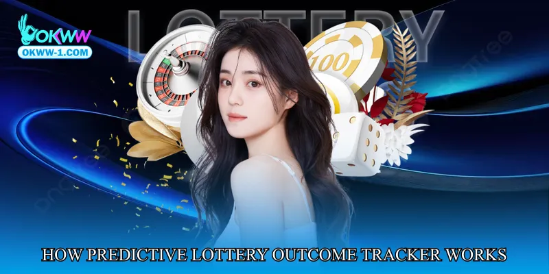 How Predictive Lottery Outcome Tracker Works