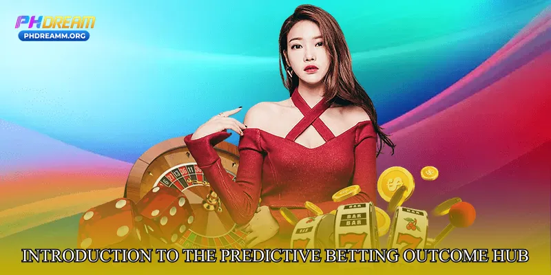 Introduction to the Predictive Betting Outcome Hub