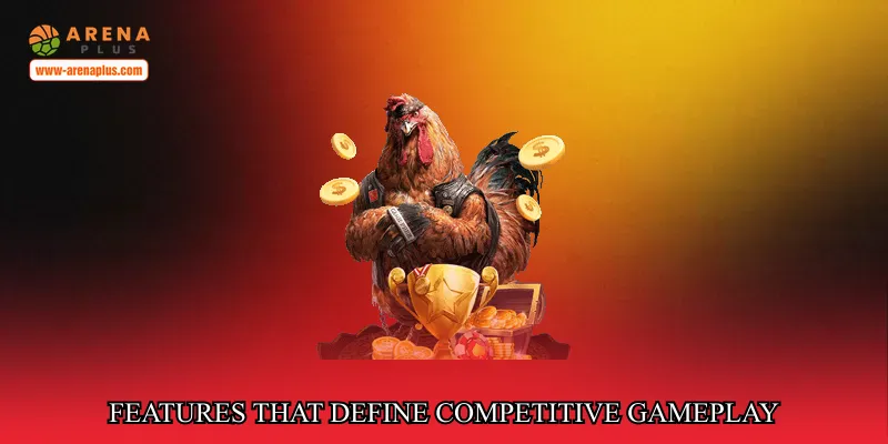 Features That Define Competitive Gameplay