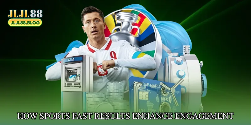 How Sports betting fast results enhance engagement