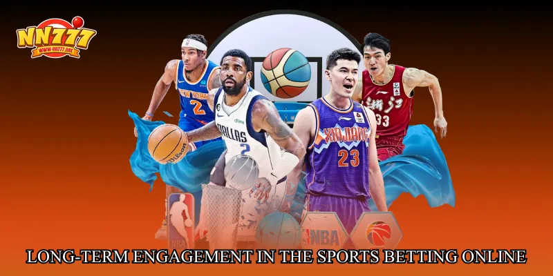 Long-term engagement in the Sports betting online market
