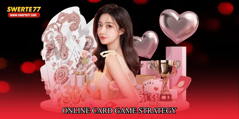 Online card game strategy