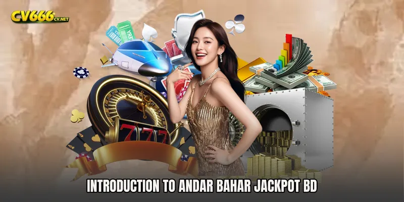 Introduction to Andar Bahar Jackpot BD